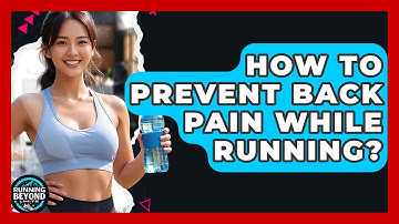 How To Prevent Back Pain While Running? - Running Beyond Limits