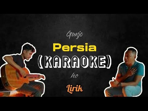 PERSIA - GANJO (MUSIK KARAOKE) TIMOR LESTE. 