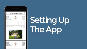 Quick Service Estimates And Invoices | Setting Up The App