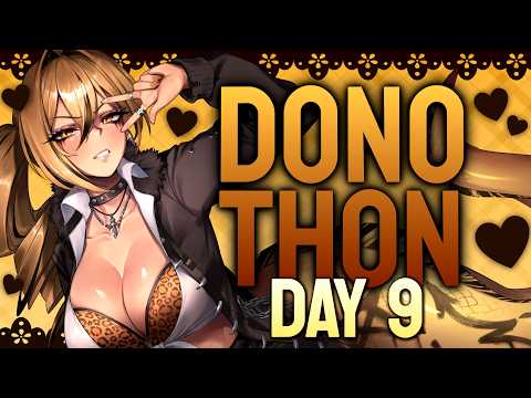 【DONOTHON】 DAY 9 INSERT BANGER TITLE HERE 【JUNA UNAGI】 video thumb