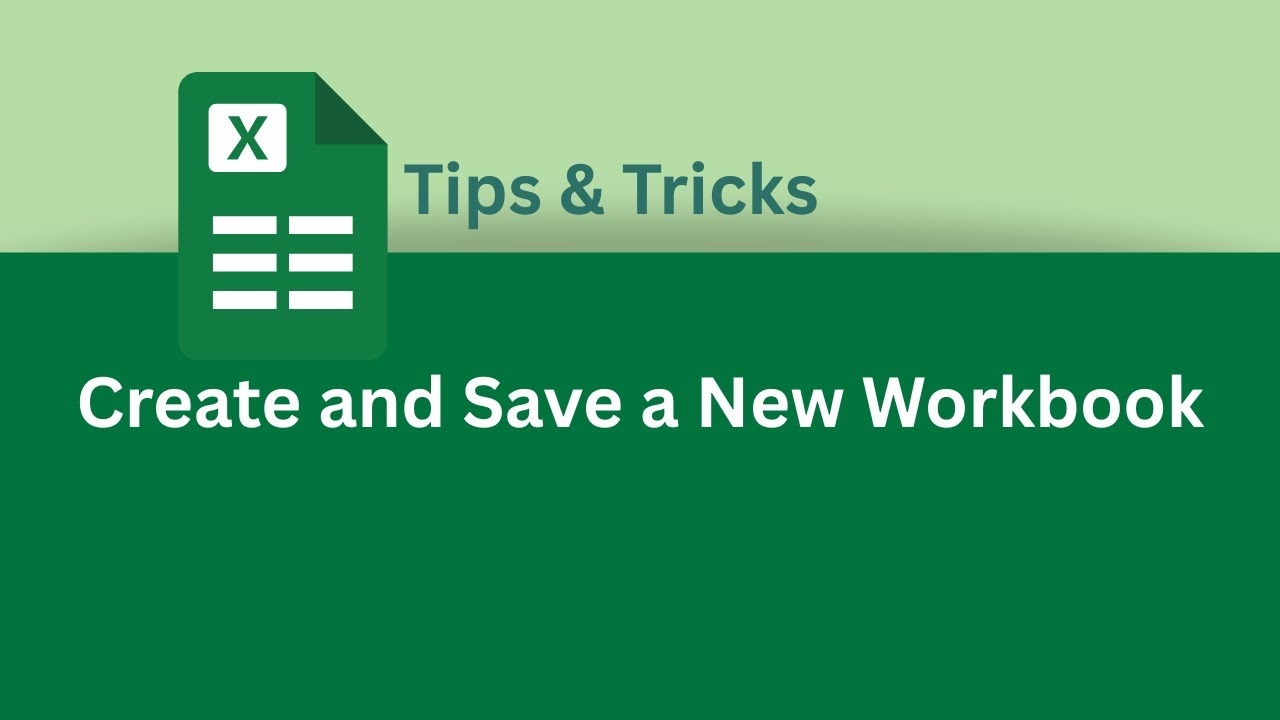 How to Create and Save a New Workbook in Excel | Excel Tips & Tricks ...