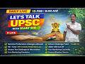 Daily @ 9:00 Am | What to study today? | Daily Motivation | UPSC latest updates | Live Interaction