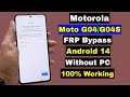 Motorola Moto G04/G04S Android 14 FRP Bypass Without PC | Motorola Moto G04/G04S FRP Android 14