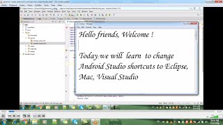 How to use Android Studio shortcuts like Eclispe /Mac/Visual Studio , Android Studio tips &  tricks