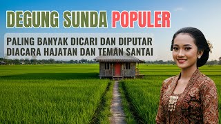 DEGUNG SUNDA POPULER PALING BANYAK DICARI #degungansunda