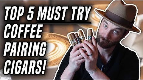Top 5 Cigars to Smoke With Coffee ☕ | The Ones You Need To Try!