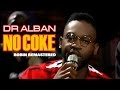 Capture de la vidéo Dr Alban - No Coke (Live 1990) Hq
