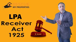 General Definition of LPA Receiver #Repossession #CreditFile #ArrearsMortgage | Rescue My Properties
