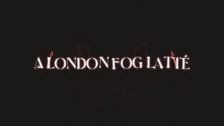 A London Fog Latté