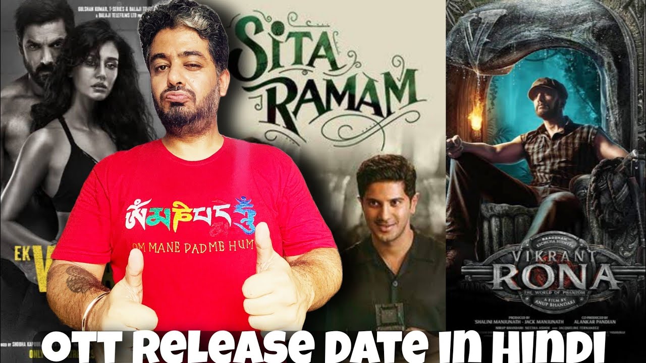 OTT Release Date Sita Ramam Hindi, Vikrant Rona Hindi, Ek Villain