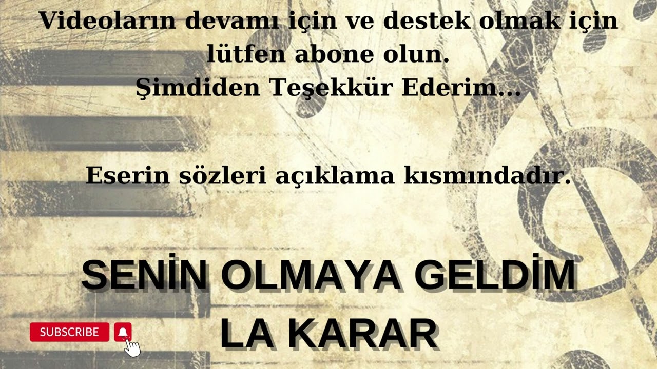 SENİN OLMAYA GELDİM / LA KARAR ALTYAPI KARAOKE