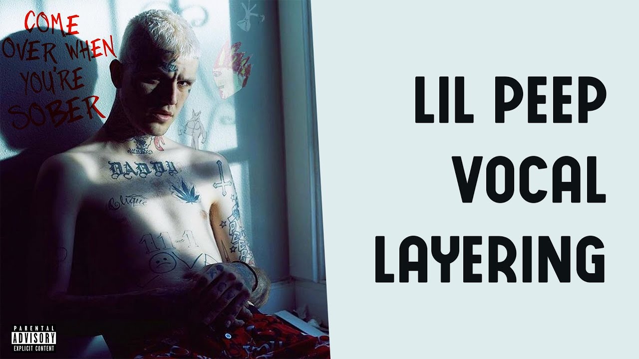 How to Layer Vocals like Lil Peep Lil Peep Vocal Effect YouTube
