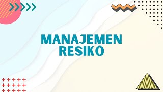 Manajemen Resiko - Pertemuan 5