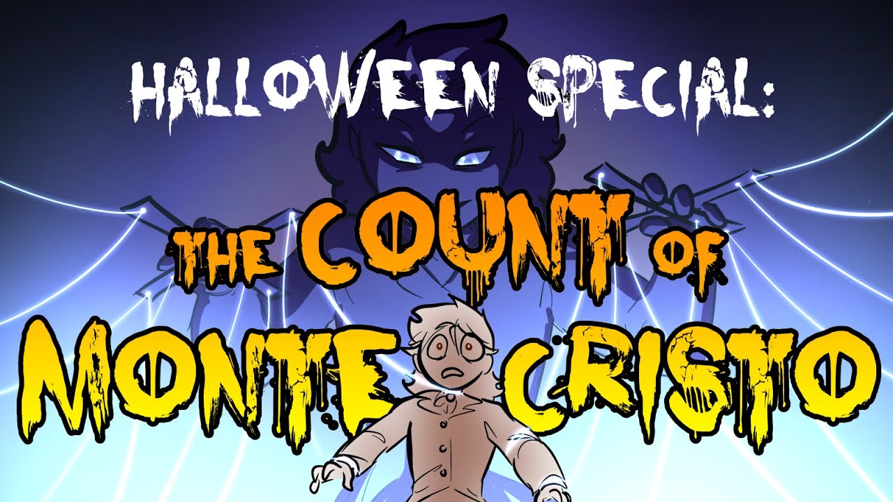Halloween Special: The Count of Monte Cristo