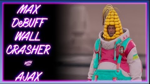 AJAX THE DEBUFFING WALL CRASHER GOD | The First Descendant