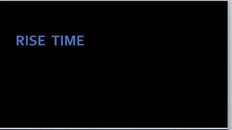 Rise time in time domain analysis