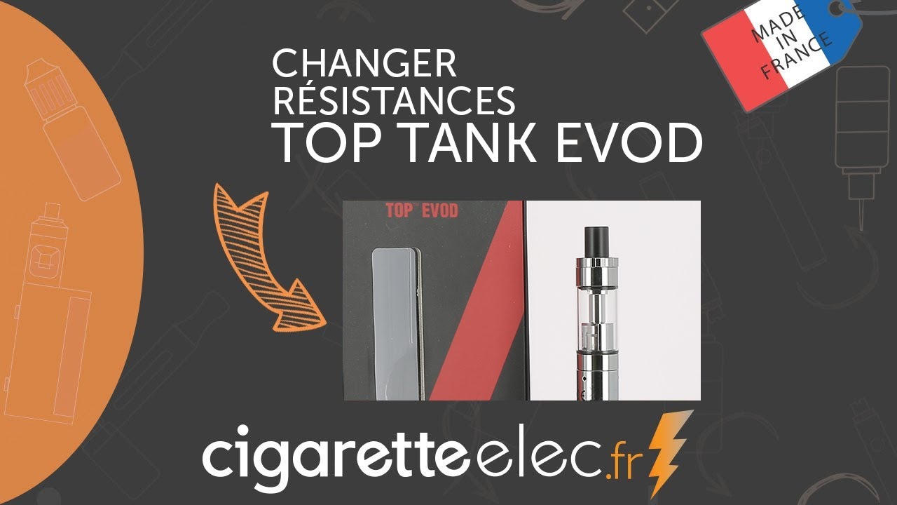 Changement résistance Top Evod top tank YouTube