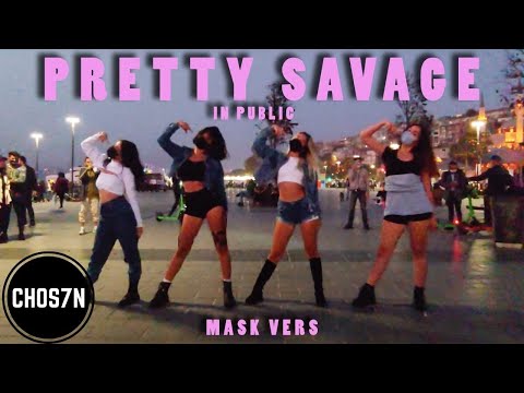 [KPOP IN PUBLIC TURKEY 'MASK VER'] BLACKPINK - ‘Pretty Savage’ Dance Cover by CHOS7N