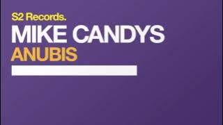 Mike Candys - Anubis (Radio Edit)