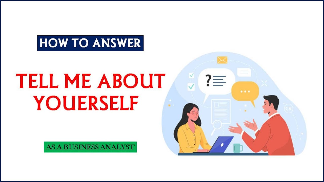 Business Analyst Interview Question: Tell Me About Yourself | Best Answer  for Fresher & Experienced - YouTube