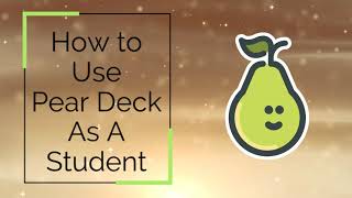 How to Use Pear Deck as a Student in Student-Paced Mode