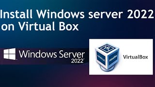 Install Windows Server 2022 on Virtual Box | Windows Server 2022 Administration Course | Video 1 screenshot 5