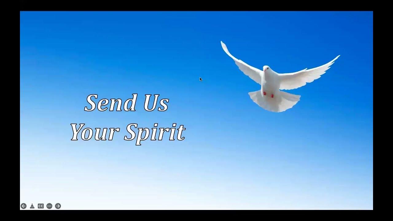 Send Us Your Spirit - YouTube