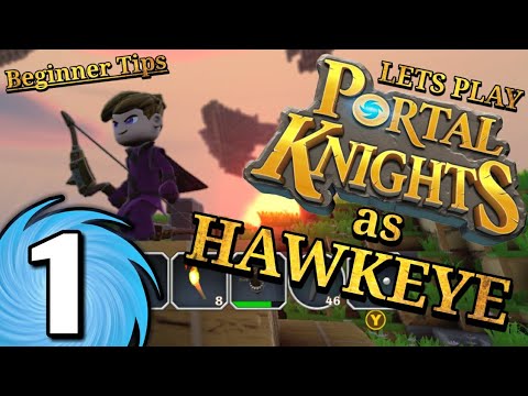 Portal Knights || Tips For Beginners || Ranger Playthrough Ep. 1