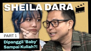 Sheila Dara: Sulitnya Re-branding Nama 'Baby'! - IN-FRAME w/ Ernest Prakasa