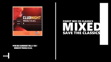 hr3 XXL Clubnight Volume 4 / CD 1 / Mixed by Pascal F.E.O.S. (CD 2001)