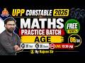 UPP Constable 2026 Maths | AGE  Practice Batch 🔥 | Day 06 | By Rajeev Sir