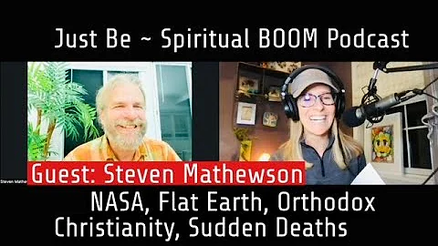 Just Be~Spiritual BOOM: Guest Steven Mathewson: NA...