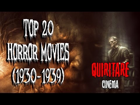 top 20 horror movies (1930-1939) - youtube