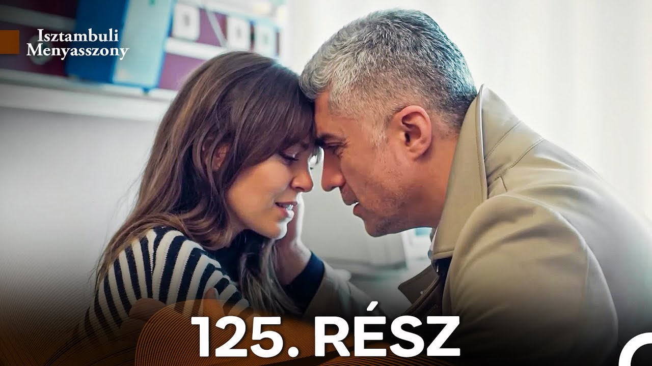 Isztambuli Menyasszony 125. Rész (Magyar Szinkron)