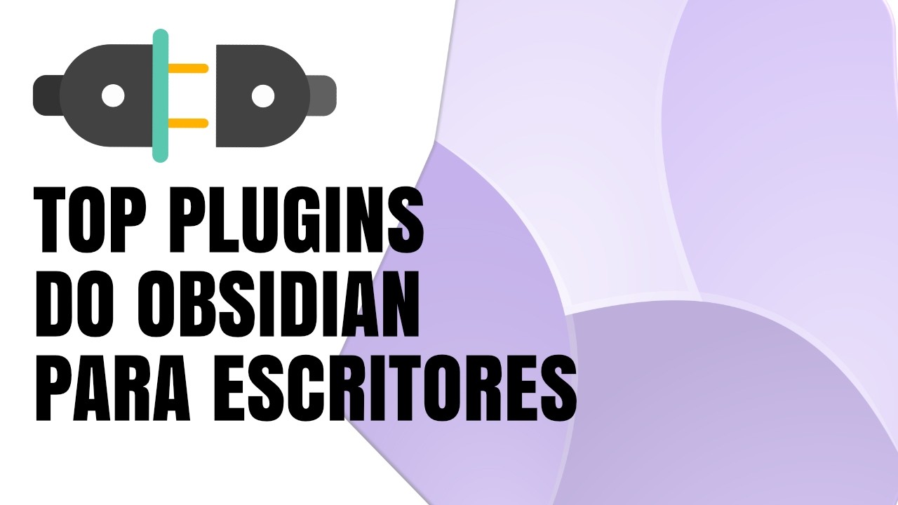 Os melhores Plugins do Obsidian para Escritores - YouTube
