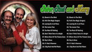 Peter, Paul And Mary Greatest Hits Full Album - Best Song Of Peter, Paul And Mary