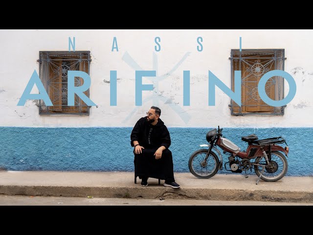 Nassi - Arif ino [Clip officiel]