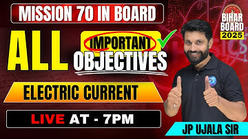 MOST IMPORTANT OBJECTIVES|| QUESTION BANK ELECTRIC CURRENT|| CLASS 12 PHYSICS BIHAR BOARD 2025