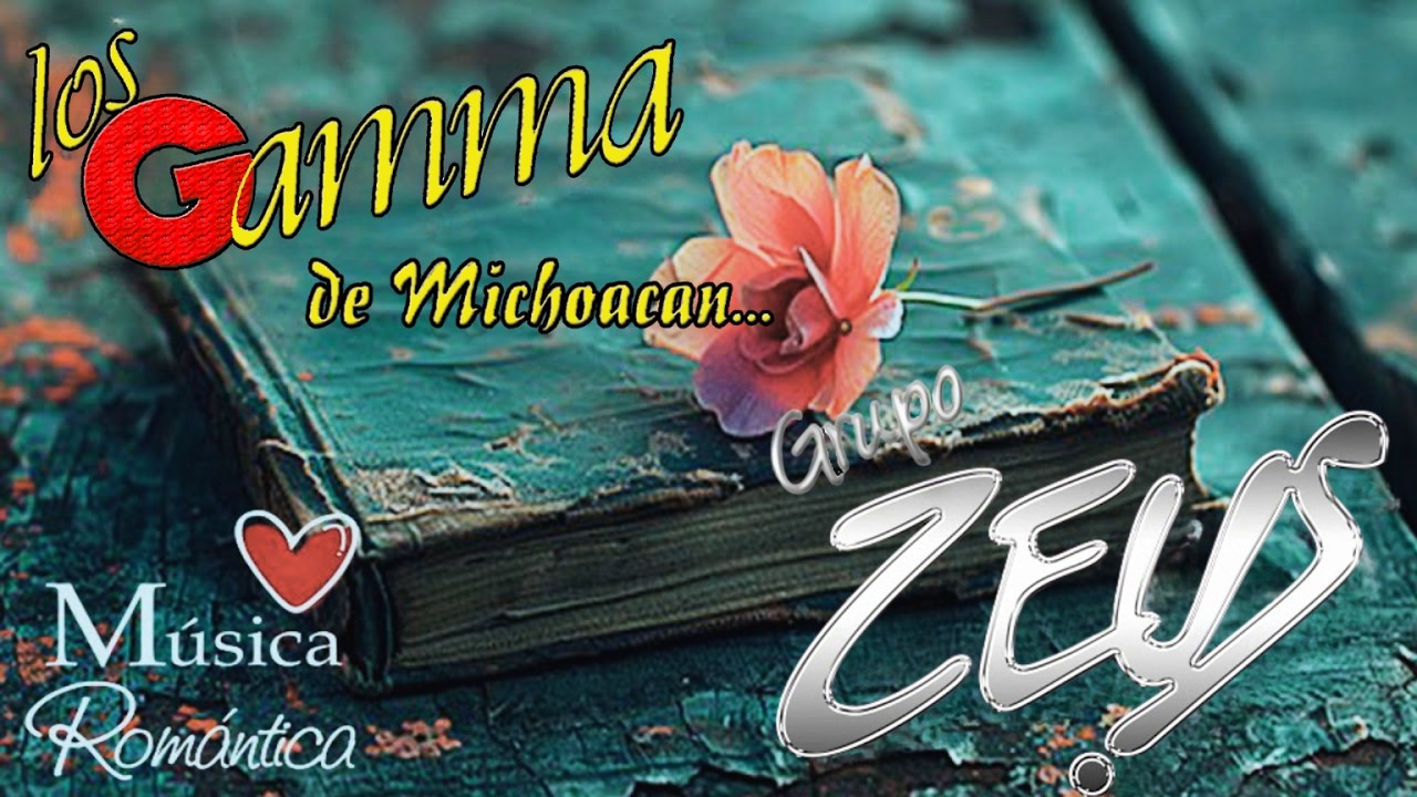 🌹 Grupo Zeus 💗 Los Gamma – Mix Romántico Inolvidable 💞 Éxitos del Amor 2025 🎶