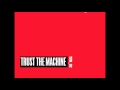 Deadweight by trust the machine