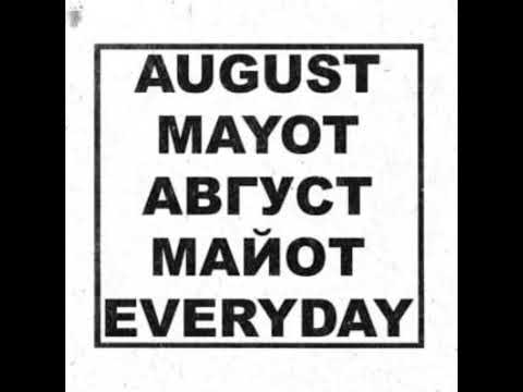 August ft. Mayot - EveryDay (official music audio)