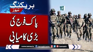 Big Achievement Of Pak Army In Khyber Pakhtunkhwa | Breaking News | SAMAA TV