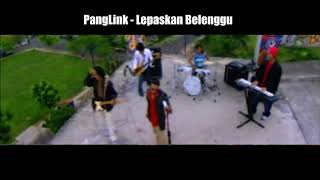 PangLink Band - Lepaskan Belenggu (Audio Only)