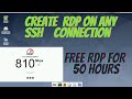 CREATE RDP ON ANY LINUX MACHINE | VIA SSH CONNECTION BY RUNNING SIMPLE BASH COMMANDS