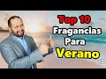 Top 10 Fragancias para el Verano 2020 / Fragancias Frescas para Verano