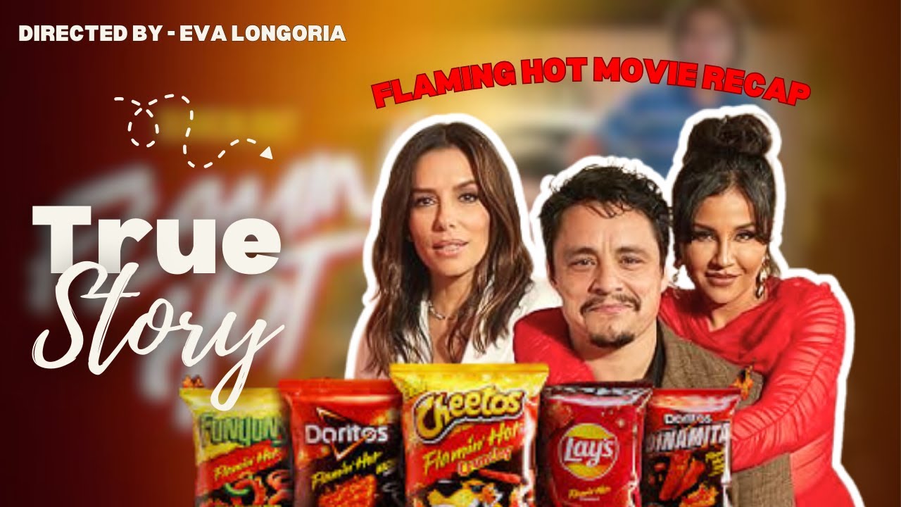 Movie recap True story flaming hot Cheetos YouTube