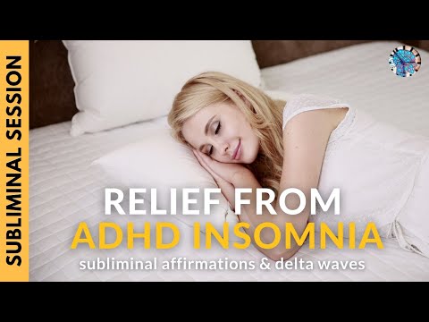 RELIEF FROM ADHD RELATED INSOMNIA | Subliminal Affirmations, Ocean Sounds & Delta Waves