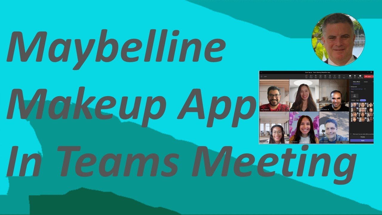 Announcing the New Maybelline Beauty App in Microsoft Teams - Microsoft  Community Hub