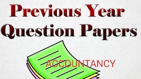 CHSE +2 YEAR ACCOUNTANCY PREVIOUS YEAR QUESTION PRACTICE