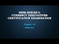 NISM-Series-I: Currency Derivatives ll Chapter - 10 ll Mock Test